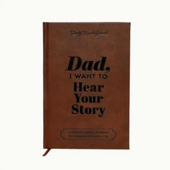 Dad I want to 'Hear Your Story' Journal